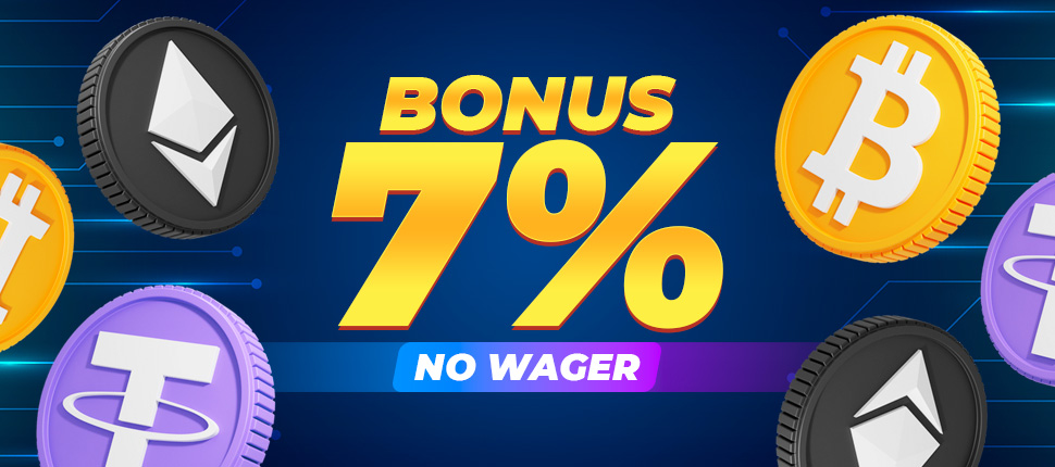 7% on deposit with no WAGER