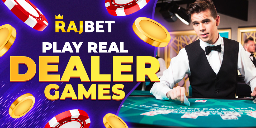 play real dealer games