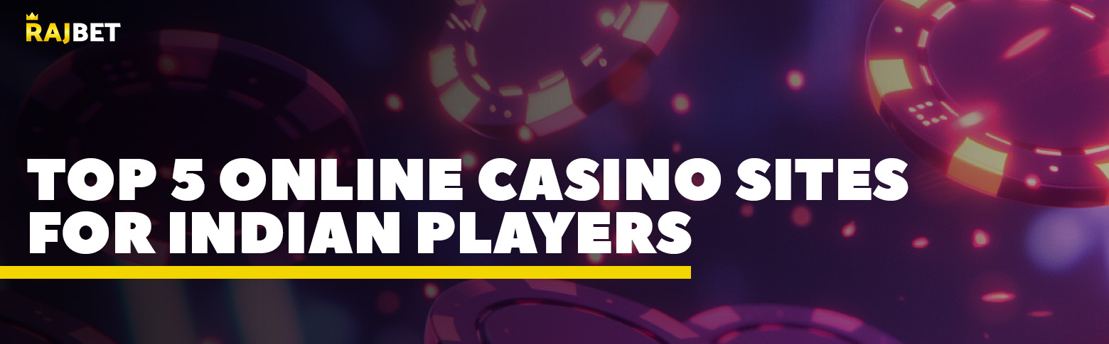 top 5 online casino sites for Indian players
